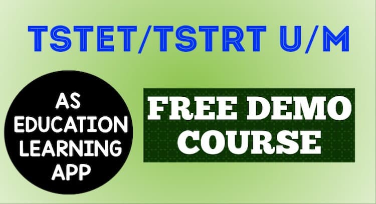 course | Free Course For TSTET/TSTRT UM (DEMO)